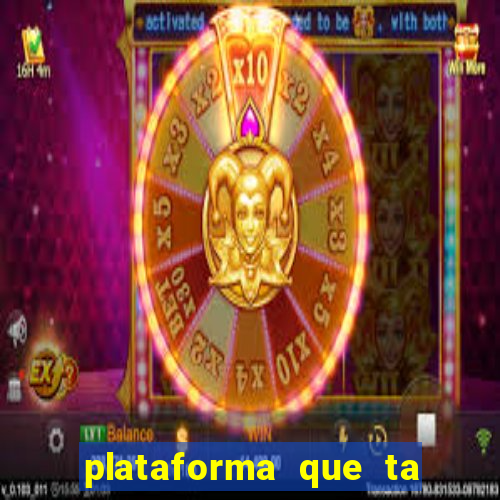 plataforma que ta pagando bem hoje